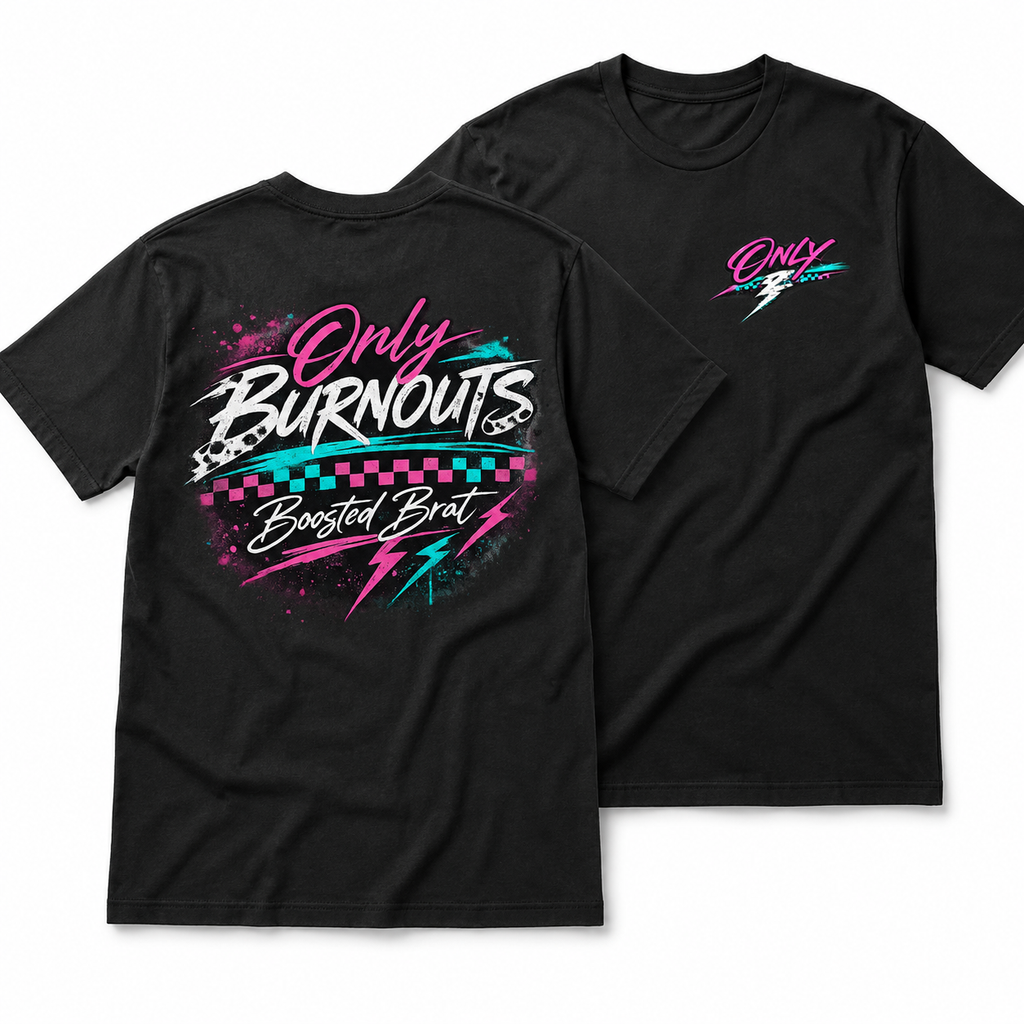 ONLY Burnouts