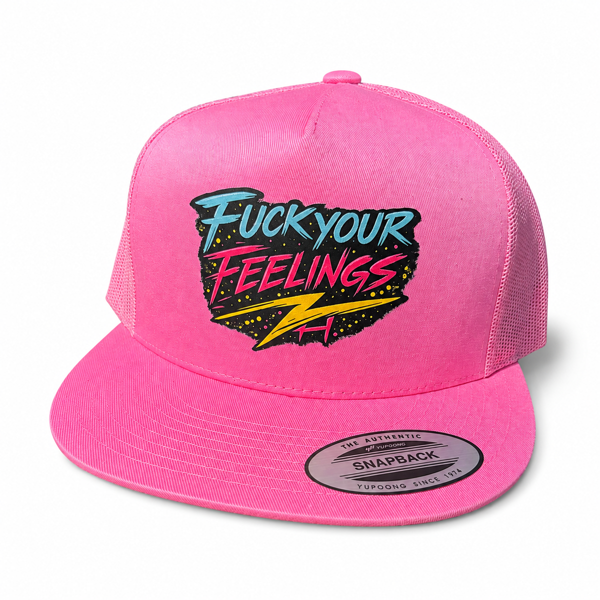 Fuck Your Feelings Hat Pink